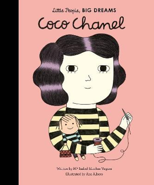 Coco Chanel: Volume 1 (Little people, BIG DREAMS)