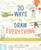 20 Ways to Draw Everything: With Over 100 Different Themes - Including Sea Creatures, Doodle Shapes, and Ways to Get from Here to There