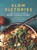 Slow Victories: A Food Lover's Guide To Slow Cooker Glory