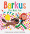 Barkus: The Most Fun: Book 3