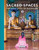 Sacred Spaces: The Holy Sites of Buddhism