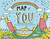 Map of You