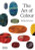 The Art of Colour : The History of Art in 39 Pigments