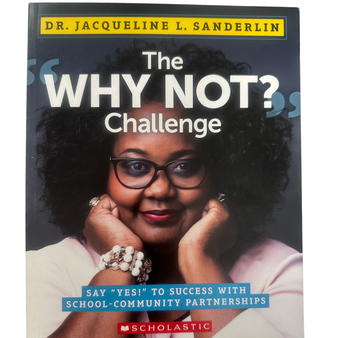 The "Why Not?" Challenge: Say Yes to Success with School-Community Partnerships