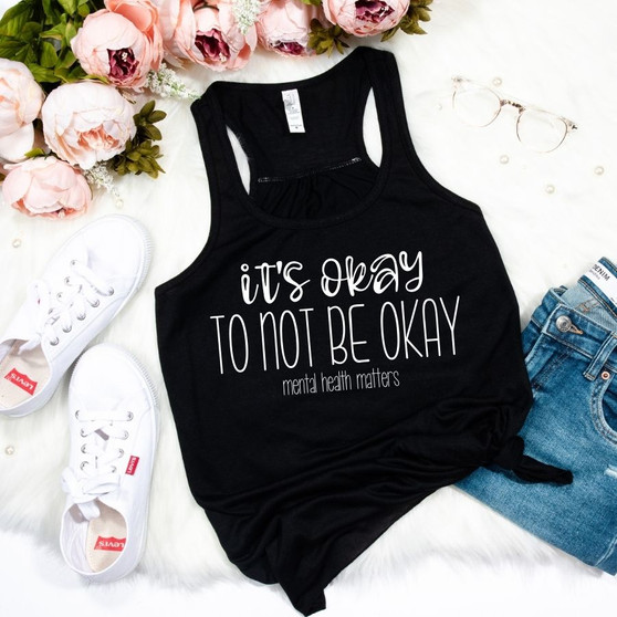 It's Okay to not be Okay Mental Health Matters Woman's Gathered Racerback Tank