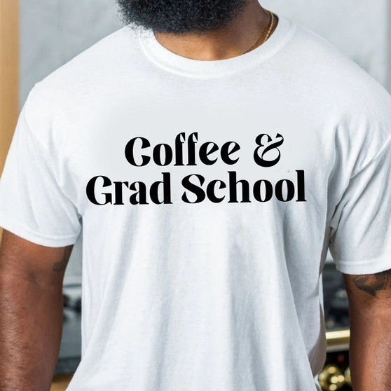 Coffee & Grad School Unisex Tee