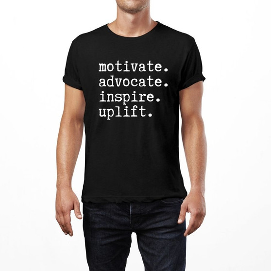 Movivate. Advocate. Inspire. Uplift Unisex Tee