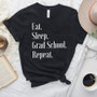 Eat. Sleep. Grad School. Repeat Unisex Tee