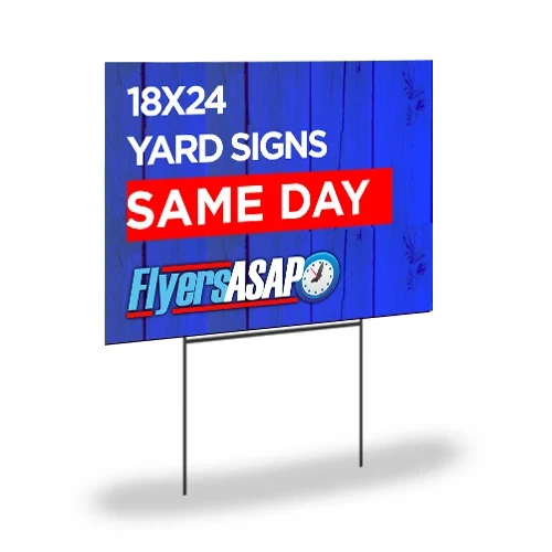 Same Day Full Color 24 x 18 Yard Signs (12:30pm cut off)