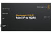 Blackmagic Design CONVNVIPE/IP/HDMI Blackmagic 2110 IP Mini IP to HDMI