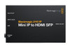 Blackmagic Design CONVNVIPE/IP/HDMISFP Blackmagic 2110 IP Mini IP to HDMI SFP