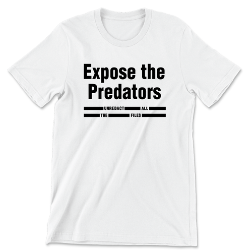 Expose The Predators (Unisex White Tee)