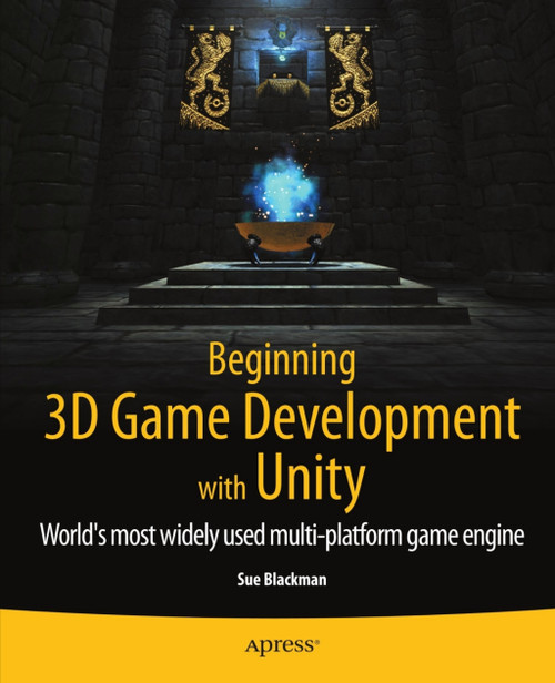 (eBook PDF) Beginning 3D Game Development with Unity
All-in-one, multi-platform game development