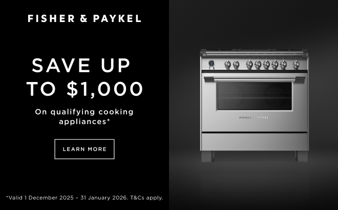 SAVE UP TO $1000 ON QUALIFYING FISHER & PAYKEL COOKING APPLIANCES