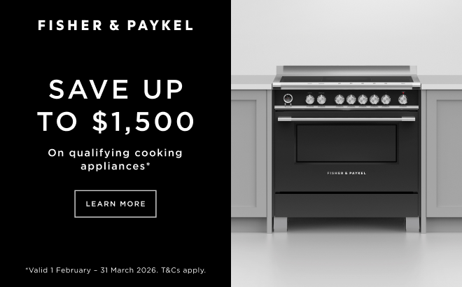 SAVE UP TO $1,500 ON QUALIFYING FISHER & PAYKEL COOKING APPLIANCES