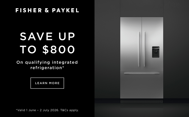 Save up to $800 on qualifying Fisher & Paykel integrated refrigeration*