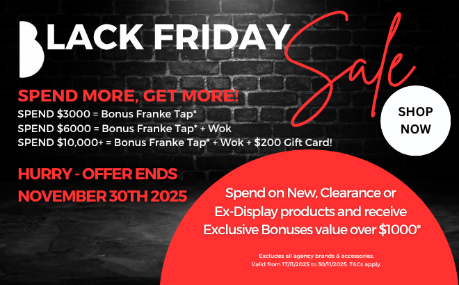 BERLONI BLACK FRIDAY SALE - SPEND MORE, GET MORE ON NEW, CLEARANCE & EX-DISPLAY PRODUCTS TO RECEIVE EXCLUSIVE BONUSES