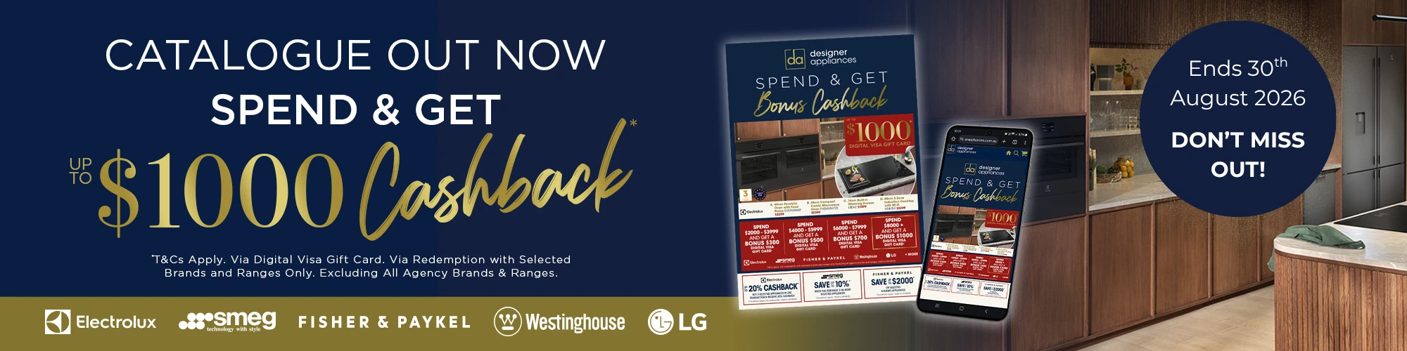 Spend & Get up to $1000 Cashback on selected brands & ranges via redemption*