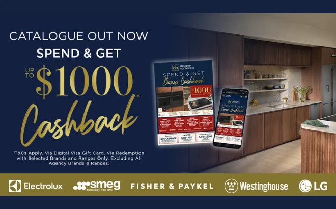 Spend & Get up to $1000 Cashback on selected brands & ranges via redemption*