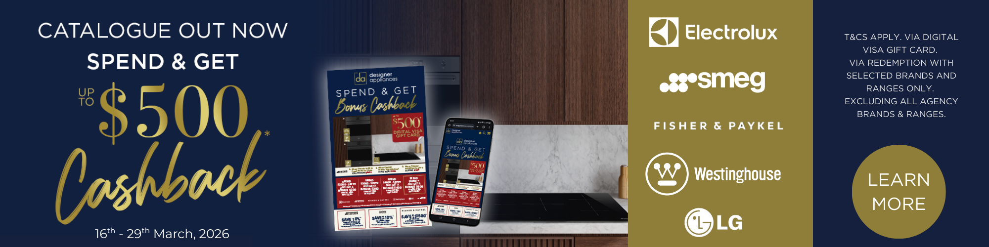 SPEND & GET UP TO $500 CASHBACK VIA REDEMPTION ON SELECTED MODELS & RANGES*