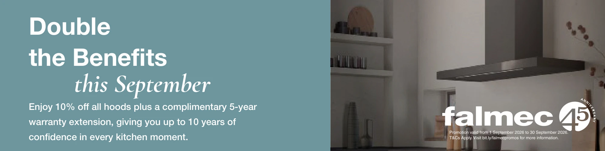 Save 10% off all Falmec hoods plus 5-year warranty extension