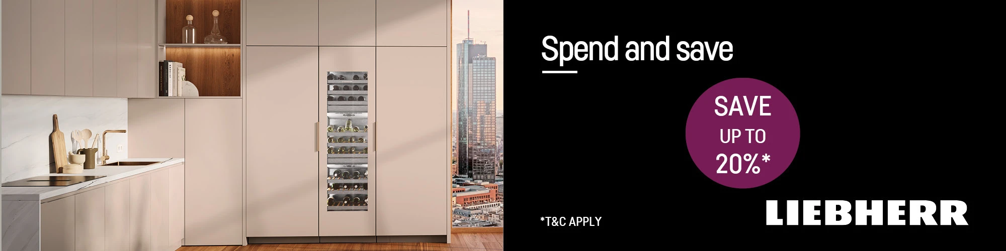 SPEND & SAVE UP TO 20% ON LIEBHERR & MONOLITH APPLIANCES*