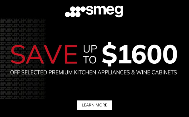 SAVE UP TO $1,600 ON SELECTED SMEG KITCHEN APPLIANCES & WINE CABINETS