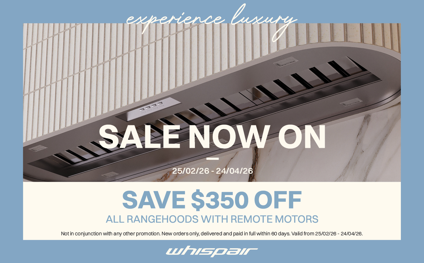 SAVE $350 OFF ALL WHISPAIR RANGEHOODS WITH REMOTE MOTORS