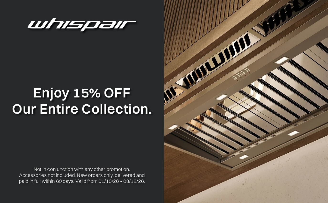 Save 15% off all Whispair Rangehoods*