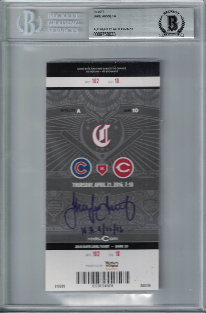 Jake Arrieta Autographed/Signed Chicago Cubs Ticket NH 4/21/16 BAS Slab