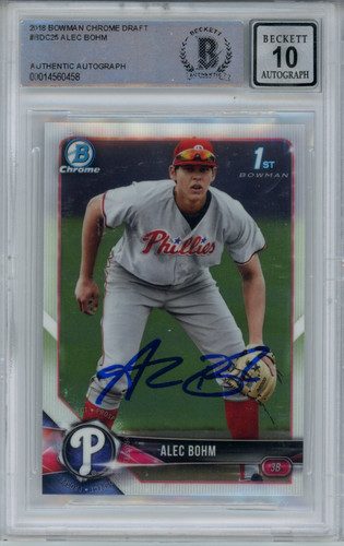 Alec Bohm Autographed 2018 Bowman Draft #BDC25 Beckett 10 Slab
