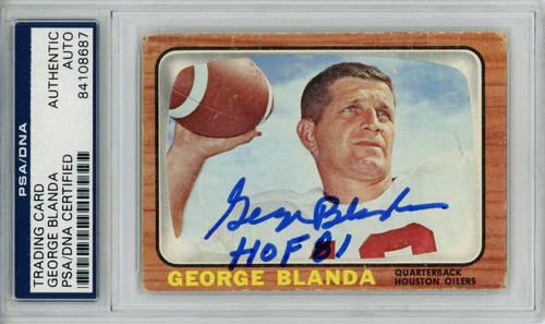 George Blanda Autographed/Signed 1966 Topps #48 Trading Card HOF PSA Slab