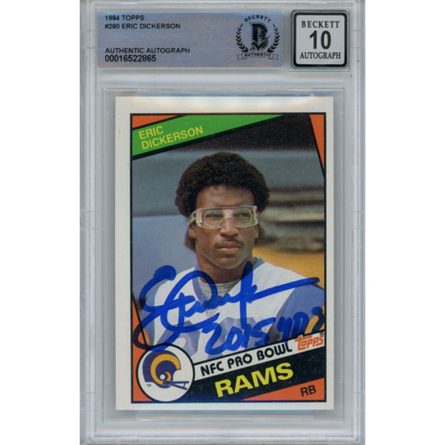Eric Dickerson Autographed 1984 Topps 280 Card HOF 10 Grade Beckett 47054