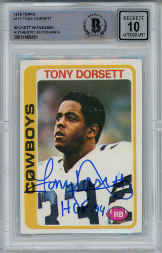 Tony Dorsett Autographed 1978 Topps #315 Rookie Card HOF BAS 10 Slab