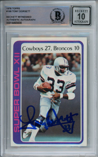 Tony Dorsett Autographed 1978 Topps SB XII #168 Trading Card Beckett 10 Slab