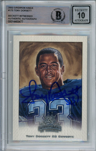Tony Dorsett Autographed 2002 Gridiron Kings #175 Trading Card BAS 10 Slab