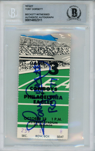Tony Dorsett Autographed 10/23/1977 vs Eagles Ticket Stub Beckett Slab