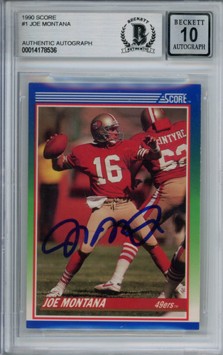 Joe Montana Autographed 1990 Score #1 Trading Card Beckett 10 Slab