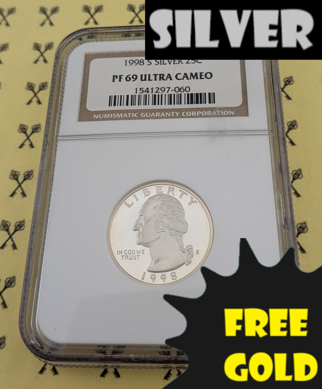 1998-S SILVER Quarter NGC PF 69 UCam with FREE 1/4 GOLDBACK