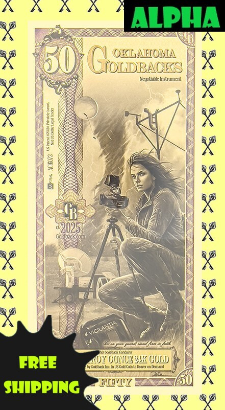 2025 Oklahoma 50 Goldback Alpha ONLY 3520 MINTED* - Gold is Back