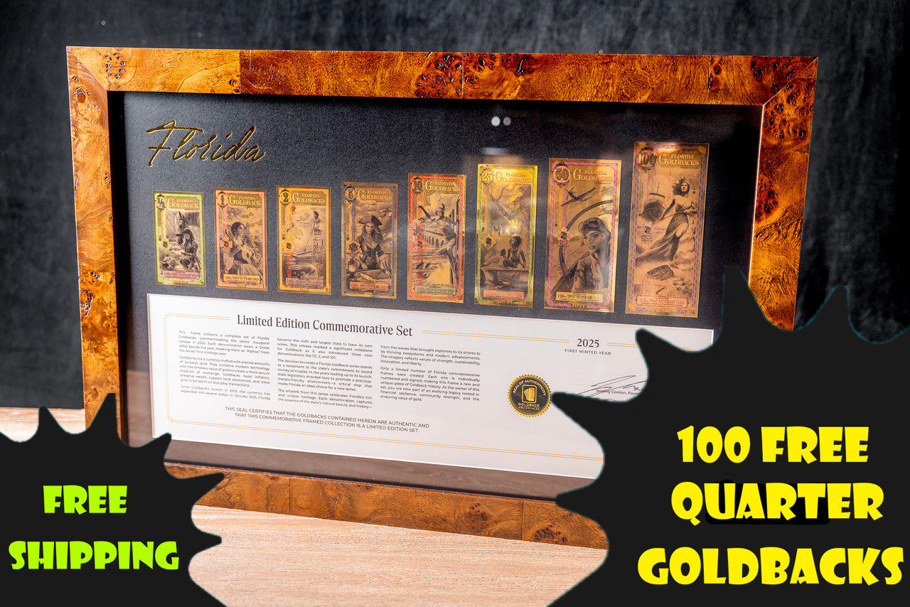 2025 Florida Goldback Alpha Frame w/100 FREE 1/4 Goldbacks SET