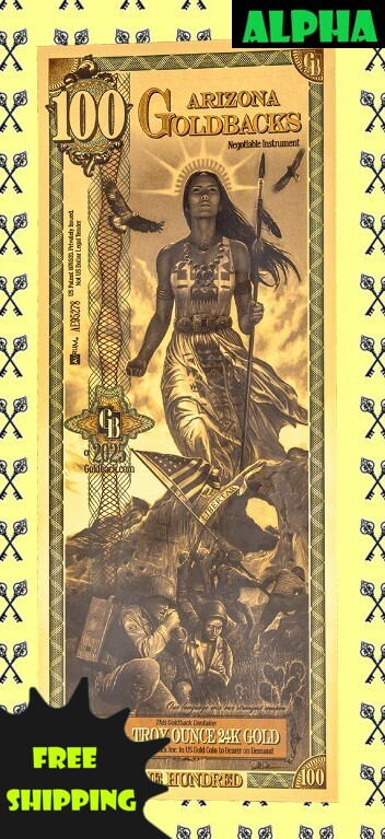 Arizona 100 Goldback Alpha & largest Goldbacks selection on Internet