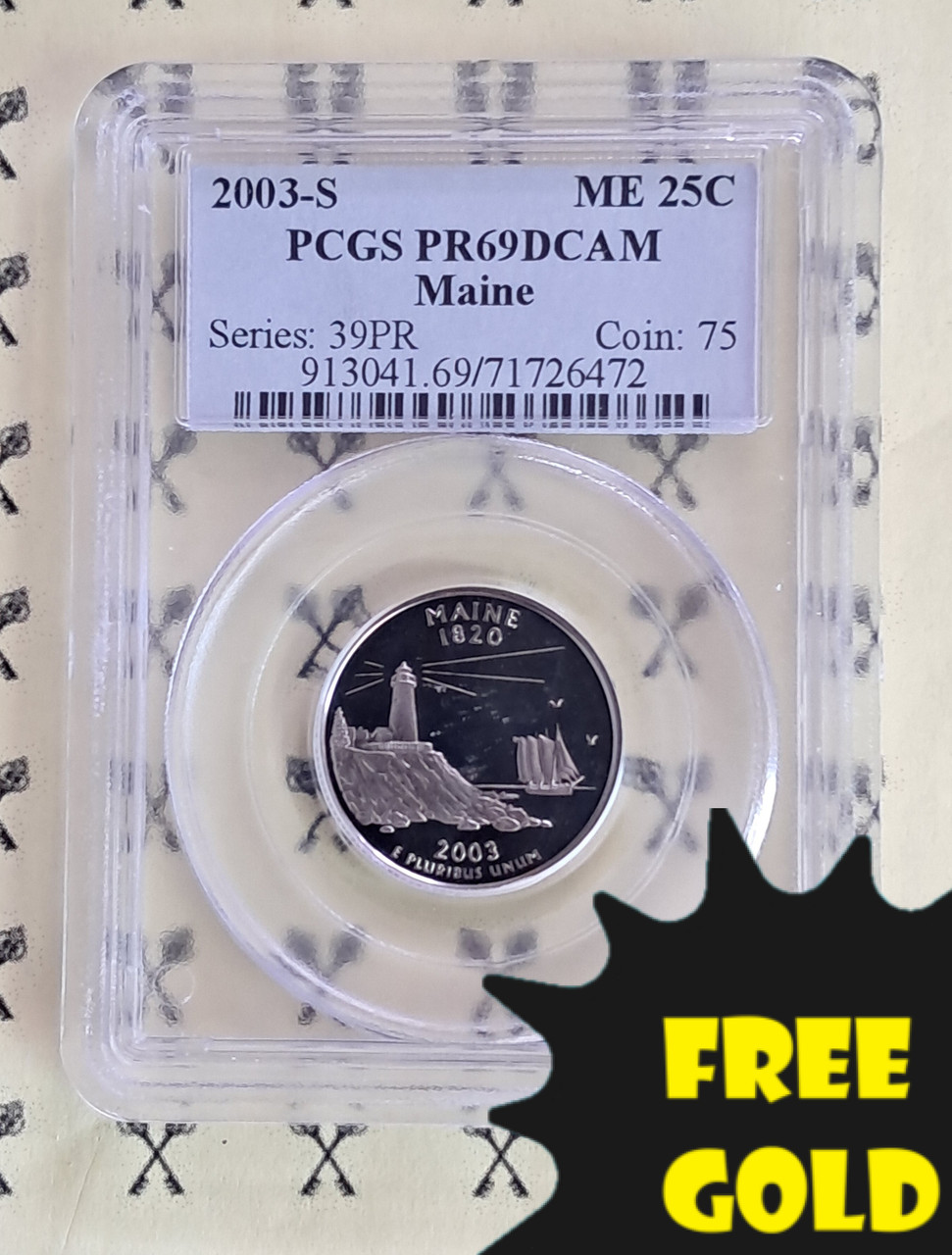 2003-S Maine PCGS PR 69 DCam $19 VALUE with FREE 1/4 GOLDBACK