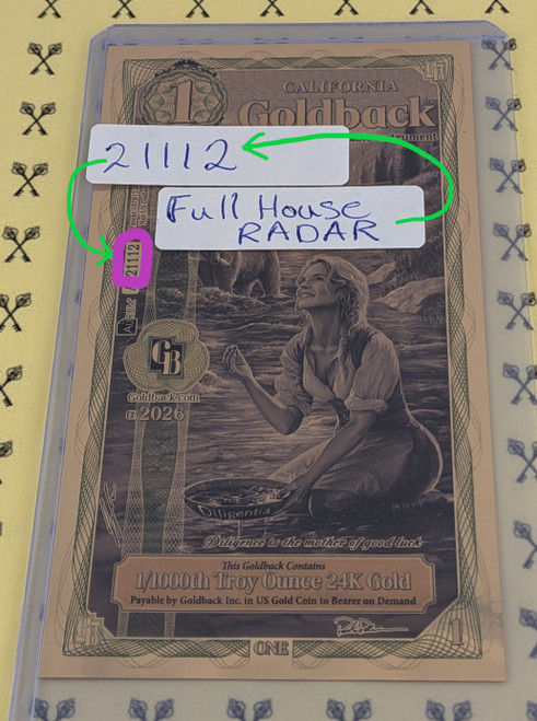 2026 California 1 Goldback Alpha Circled Full House/RADAR 21112 Serial Number