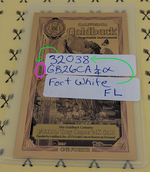 Fort White Florida Goldback Circled ZIP Code Serial Number 32038 - 2026 California 1/4 Alpha