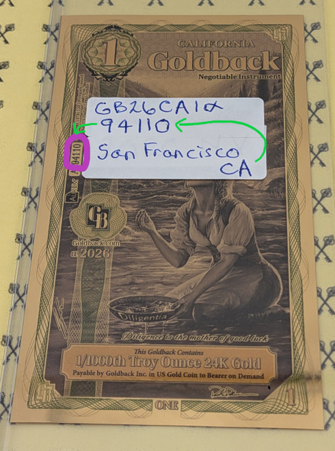 San Francisco California Goldback Circled ZIP Code Serial Number 94110 - 2026 California 1 Alpha