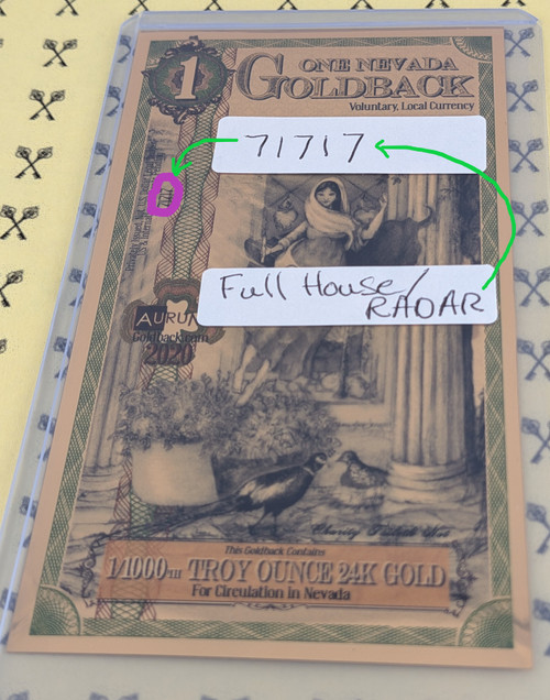 2020 Nevada 1 Goldback Circled Full House/RADAR 71717 Serial Number