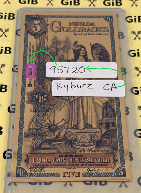 Kyburz California Goldback Circled ZIP Code 95720 Serial Number - 2023 Nevada 5