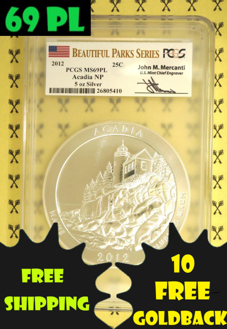 2012 Acadia 5 Oz SILVER PCGS MS 69 PL Mercanti with free Goldbacks and shipping and 69 PL labels