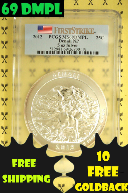 2012 Denali 5 Oz SILVER PCGS MS 69 DMPL FirstStrike with free Goldbacks and shipping and 69 DMPL labels